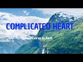 Michael Learns to Rock: COMPLICATED HEART (Lyrics)