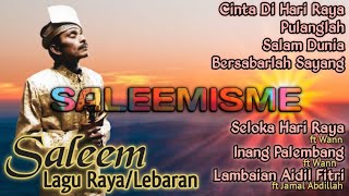 SALEEM - LAGU RAYA/LEBARAN FULL ALBUM