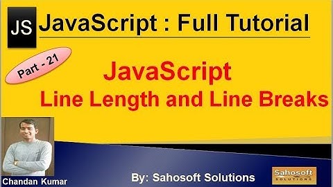 JavaScript Line Length and Line Breaks | JavaScript Full Tutorial in Hindi