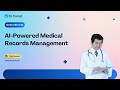 AI-Powered Medical Records Management | #drcarrot #medicalrecords #emr