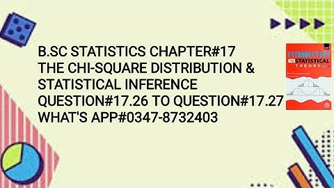 Solved Exercise Q#17.26 TO 17.27||Chapter#17||The Chi-square distribution and Statistical Inference|
