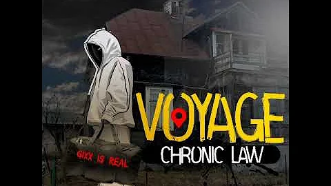 Chronic Law - Voyage  (August 2018)