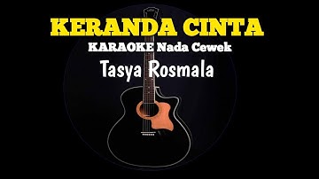 Keranda Cinta Karaoke Tasya Rosmala (Nada Cewek)