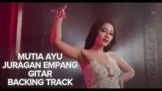 Mutia Ayu - Juragan Empang Gitar backing track
