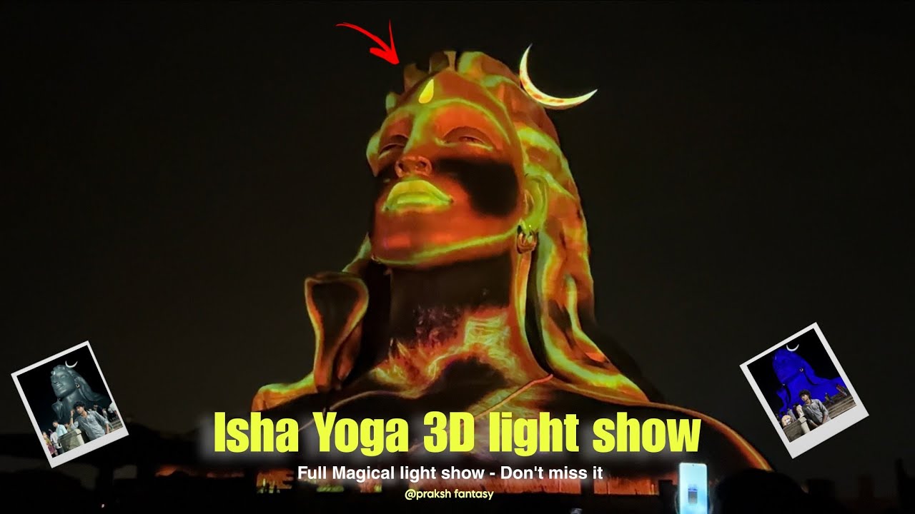 🔥😱ஈஷா யோகா லைட் ஷோ✡️ Isha yoga grand 3D laser light show Full video🎞️  Check out #prakashfantasy 