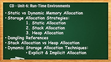 6.2 - Static vs Dynamic Memory Allocation, Dynamic & Storage Allocation Strategies - CD