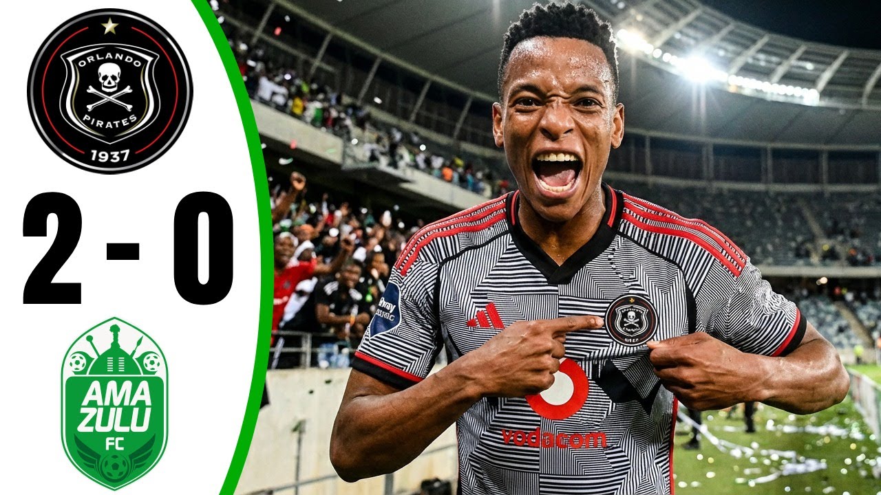 Orlando Pirates vs AmaZulu 2-0 - All Goals & Highlights - 2026