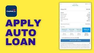 How to Apply for Auto Loan on Capital One (2024)