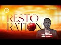 I AM RESTORED | APOSTLE SYLVESTER AGU
