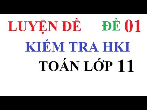 ĐỀ ÔN TẬP KIỂM TRA HỌC KÌ 1 TOÁN LỚP 11 TỰ LUẬN CÓ ĐÁP ÁN LỜI GIẢI CHI TIẾT