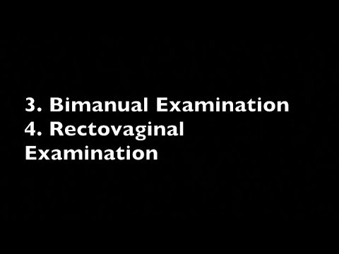 Bimanual and Rectovaginal Examination