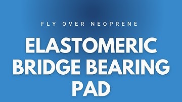 Elastomeric Bridge Bearing