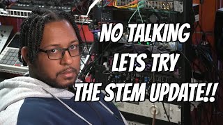 Shut up and use it... MPC Stems non rehearsed first try. No talking.