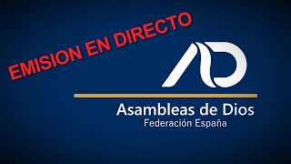 Culto Iglesia 1ª Asamblea de Dios Gijón  18/05/2025