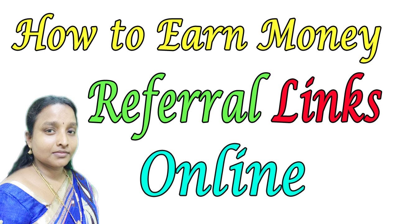 How to Earn Money Online Referrals Links Only in Tamil how to earn in youtube