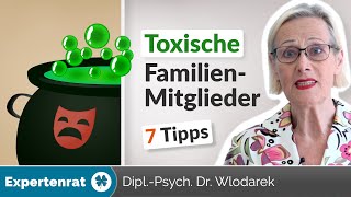 Toxische Familienmitglieder - 7 Tipps, wenn nahe Verwandte Ihnen emotional schaden oder Sie abwerten