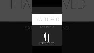 That I Loved - Jackson C. Thomas Rolling Score