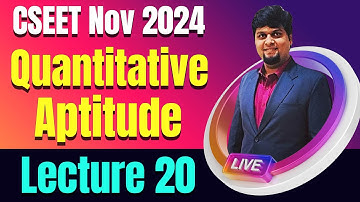 FREE CSEET Quantitative Aptitude Video Lectures | Lecture 20 | CSEET Nov 2024 Maths Video Classes