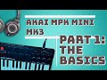 Akai MPK Mini MK3 Tutorial Beginners Guide Akai MPK Mini MK3 Tutorial Beginners Guide