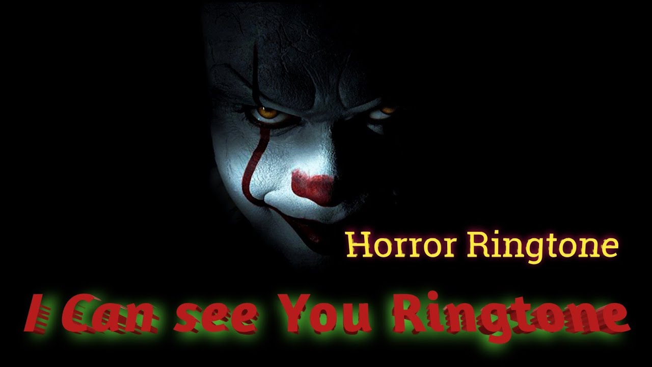 I Can ee You Ringtone (Download 👇) Horror Ringtone Scary Ringtone No copyright YouTube