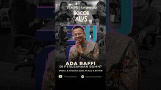 Bocor Alus Politik | Ada Raffi di Perusahaan BUMN? Bocor Alus Politik | Ada Raffi di Perusahaan BUMN?