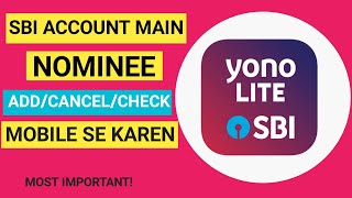 Information Nominee Add/Change/Cancel/Check In SBI Account By Mobile. Guide