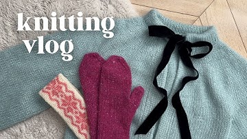 Knitting my way through recovery | Knitting Vlog | Vienna Mittens | Winter Warmer Headband