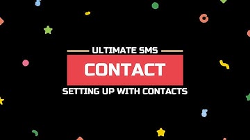 Setting Up With Ultimate SMS Contacts