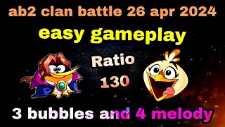 Angry birds 2 clan battle 26 apr 2024 easy gameplay melody 4 and bubble 3 used#ab2 clan battle today screenshot 4