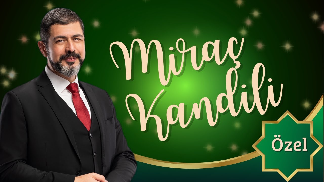 M. Fatih Çıtlak ile Miraç Gecesi Özel 