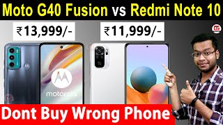 Redmi Note 10 vs Moto G40 Fusion Best Smartphone Under 15000 Moto G40 Fusion vs Redmi Note 10