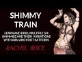 Shimmy Train with Rachel Brice: 3/4 Shimmies and Variations Preview