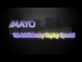 Mayo: The Final Showdown - 1st Anniversary Replay Special