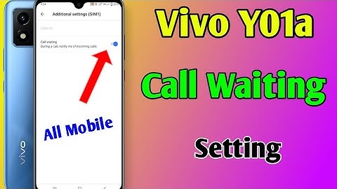 vivo y01a mobile me call waiting setting on kaise kare | how to enable call waiting in Vivo y01a