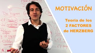 Teoría de los dos factores de Herzberg. MOTIVACIÓN