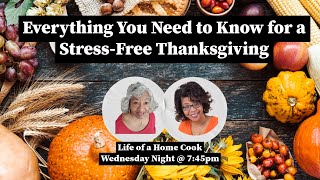 Everything You Need to Know for a Stress-Free Thanksgiving with Ms Leona and Ms Denise
