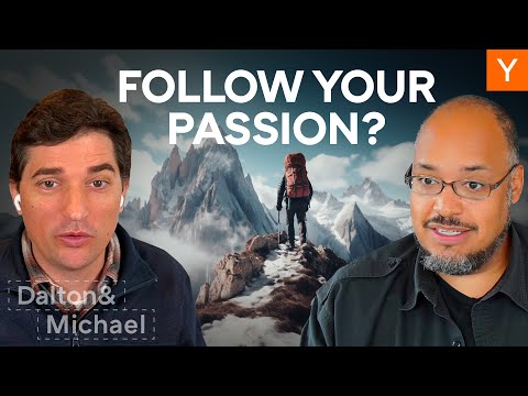 Should You Follow Your Passion? – Dalton Caldwell and Michael Seibel thumbnail