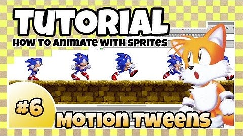 [Ep 6] Creating Motion Tweens :: Tutorial [Animating sprites]