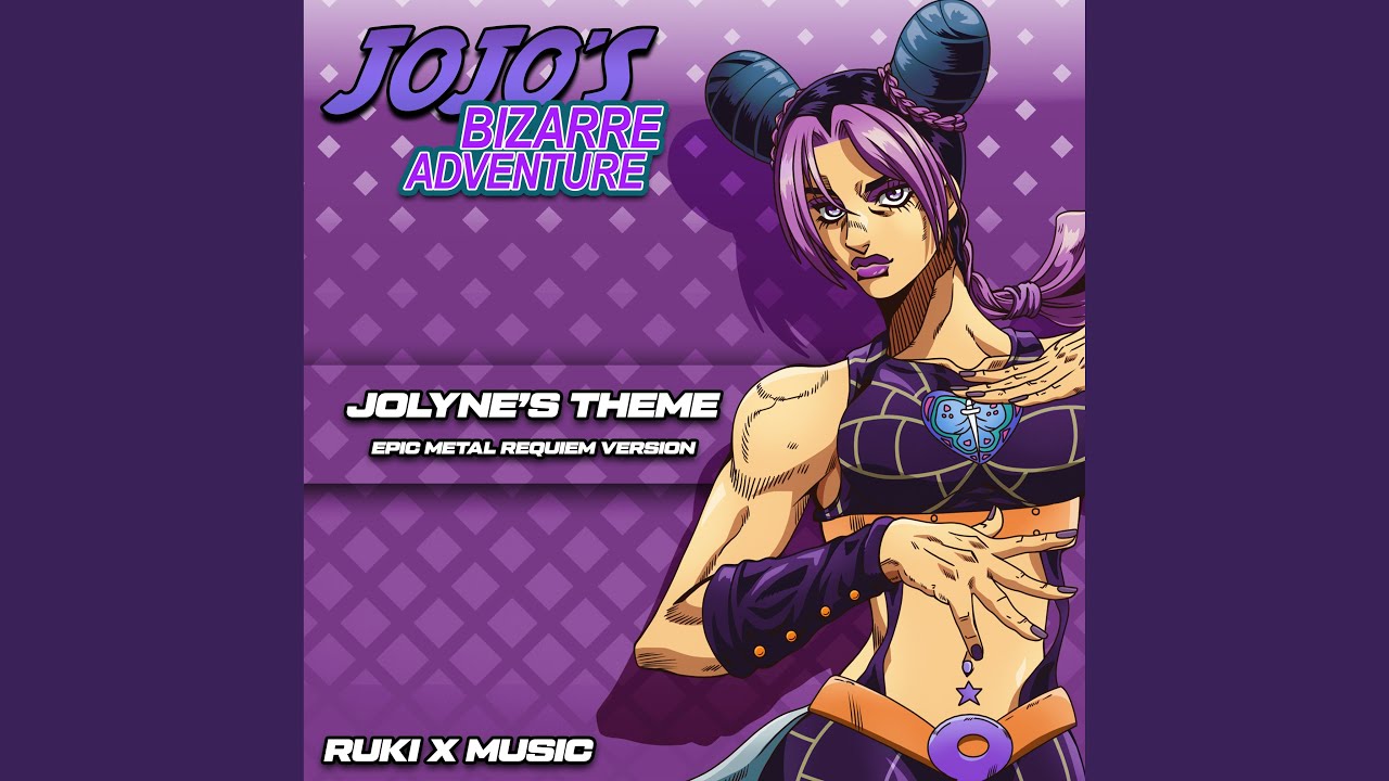 Jolyne Theme (From 'JoJo's Bizarre Adventure') YouTube