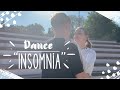 Dance “Insomnia”