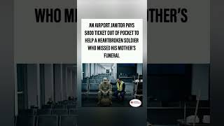 A janitor’s $800 act of kindness for a grieving soldier.🫡❤️#KindnessMatters #SoldierSupport #shorts