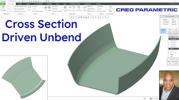 Creo Parametric - Sheet Metal - Cross Section Driven Unbend