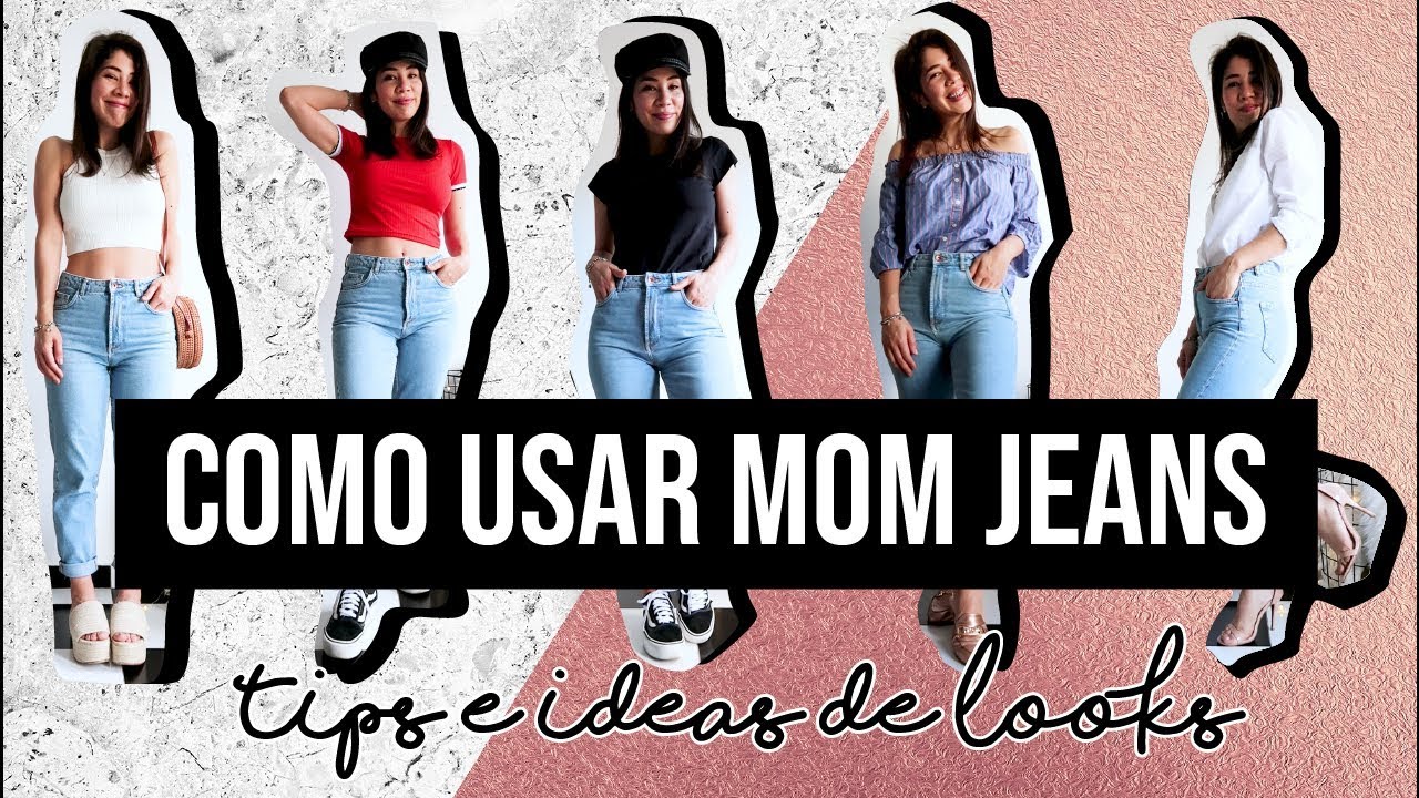 Disponible enviar Grande MODA | 👖 COMO USAR MOM JEANS 👖| Tips e Ideas de Looks ! | OHMYTIPS -  YouTube