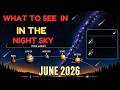 Don't Miss This! June 2026 Rare Planetary Alignment &amp; Sky Guide