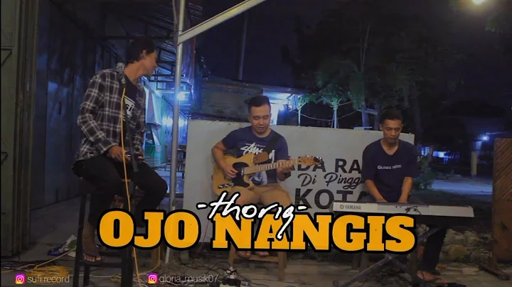 Gloria Music Ft. Thoriq - Ojo Nangis [Live at Gleg...