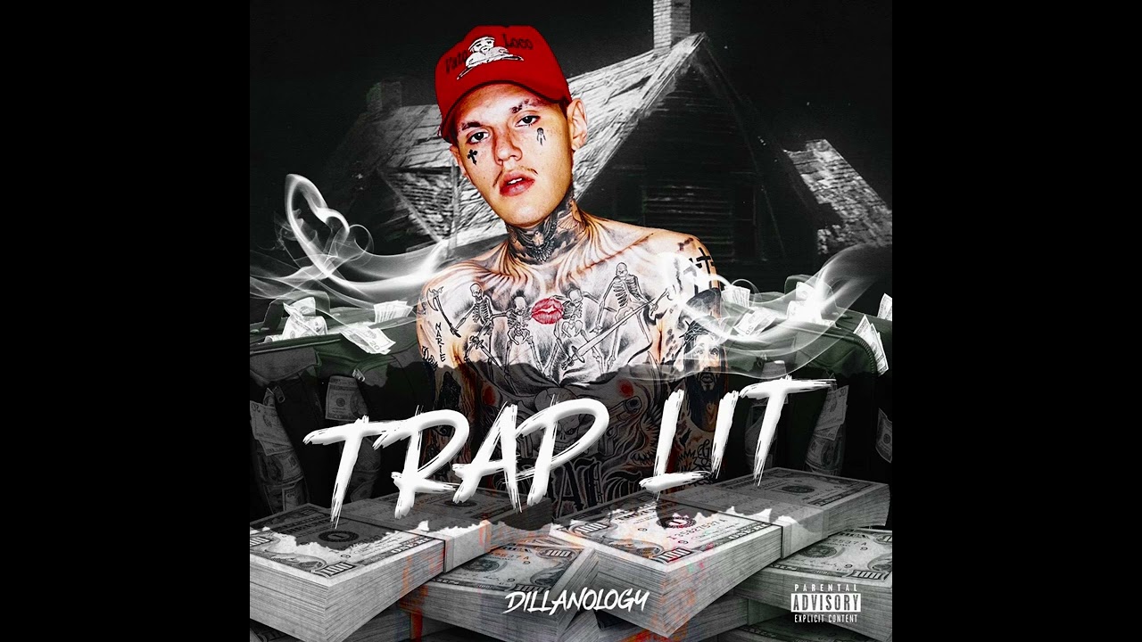 Watch Dillanology - Trap Lit on YouTube Watch Dillanology - Trap Lit on YouTube