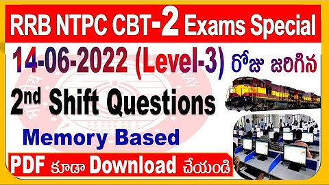 RRB NTPC CBT-2 14 june 2022 level 3 Shift 2 Exam paper Analysis by SRINIVASMech