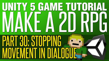 Unity RPG Tutorial #30 - Stopping Movement During Dialogue