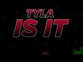 Tyla Is It Official Audio