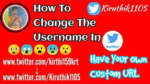 How To Change The Username Of Twitter And Have A Custom URL • Tech Tips • Kiruthik